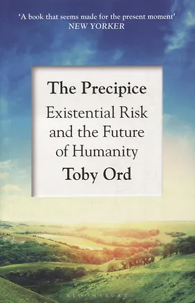 Книга The Precipice: Existential Risk and the Future of Humanity ()