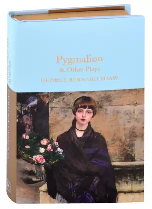 Pygmalion & Other Plays — 2871483 — 1