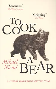 To Cook a Bear