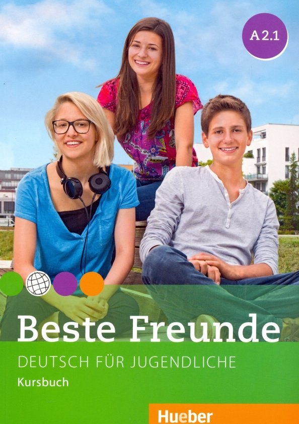 

Beste Freunde. Deutsch fur Jugendliche. Kursbuch. A2.1