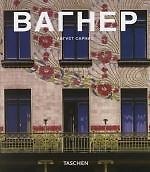 Книга Отто Вагнер (1841-1918) : Предвестник современной архитектуры (Август Сарниц) — 1