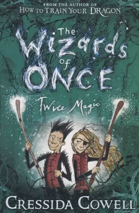 The Wizards of Once. Twice Magic — 2847363 — 1