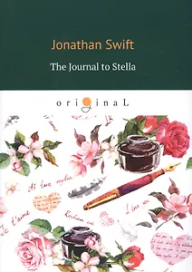 The Journal to Stella = Дневник для Стеллы: на англ.яз