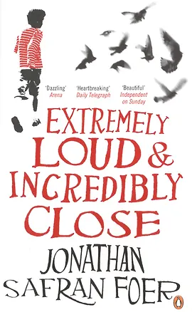Книга Extremely Loud & Incredibly Close, Foer, Jonathan Safran (Джонатан Фоер)