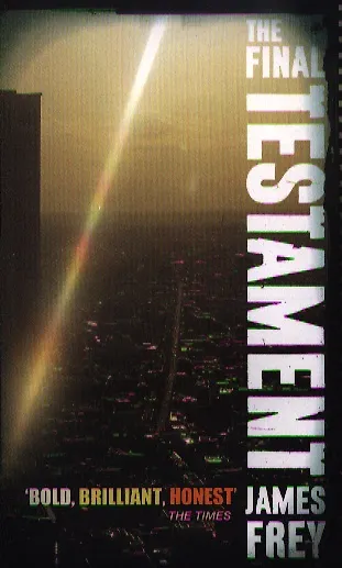 Книга The Final Testament (Джеймс Фрей) — 1