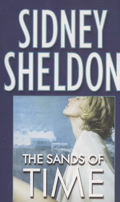 Книга The Sands of Time (Сидни Шелдон) — 1