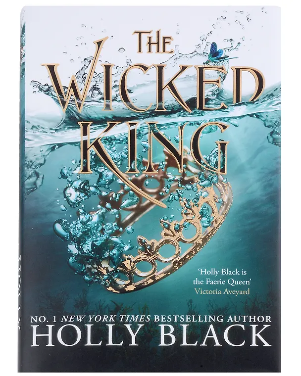 Книга The Wicked King (The Folk of the Air #2) (Holly Black) — 1