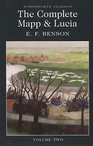 The Complete Mapp & Lucia. Volume Two