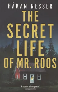The Secret Life of Mr Roos