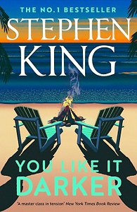 You Like It Darker (Stephen King) Тебе нравится темнее (Стивен Кинг) /Книги на английском языке