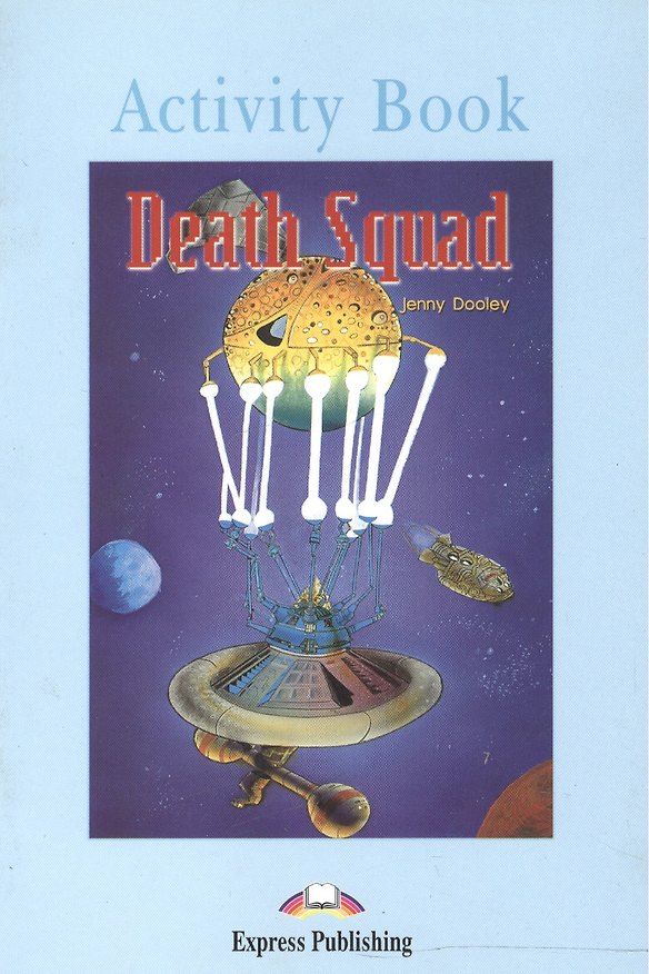 Книга Death Squad. Activity Book. Рабочая тетрадь (Дженни Дули) — 1