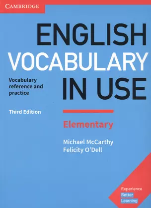 English Vocabulary in Use. Elementary. Vocabulary reference and practice with answers — 2736592 — 1