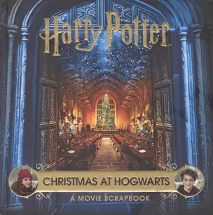 Harry Potter. Christmas at Hogwarts. A movie Scrapbook — 2847654 — 1