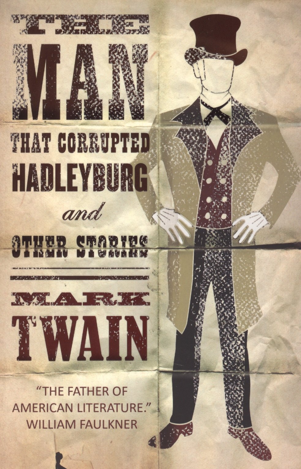 

The Man That Corrupted Hadleyburg and Other Stories