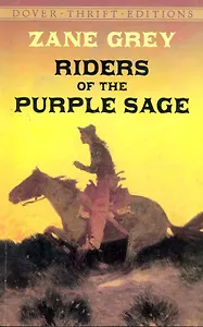Riders of the Purple Sage / (мягк) (Dover thrift editions). Gray Z. (Юпитер)
