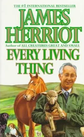 Книга Every Living Thing (мягк). Herriot J. (Британия) (James Herriot)