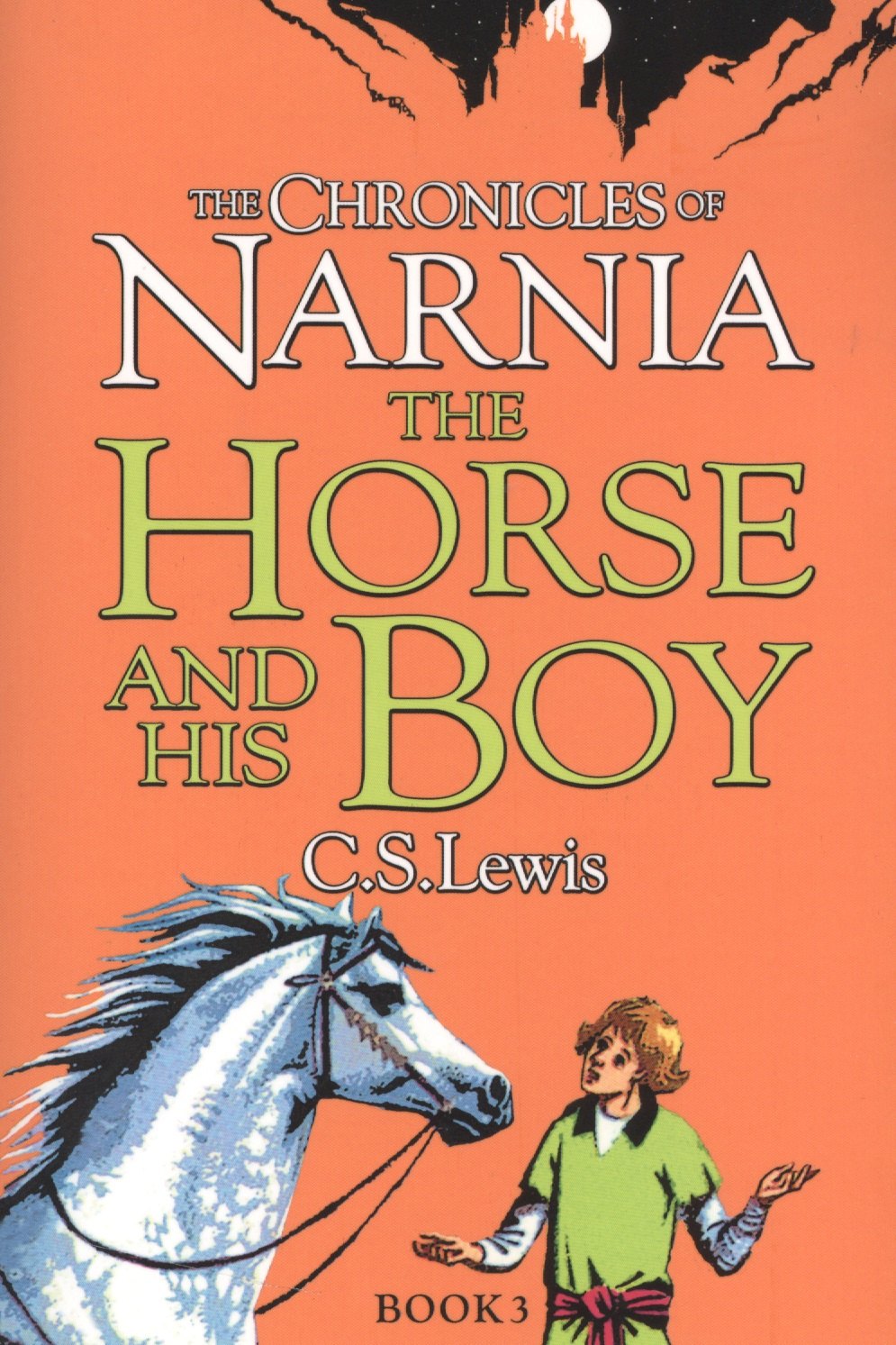 

The Chronicles of Narnia. The Horse and His Boy. Book 3