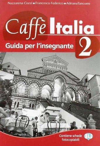 ΠΠ½ΠΈΠ³Π° CAFFE' ITALIA 2 Guida Insegnante () β 1