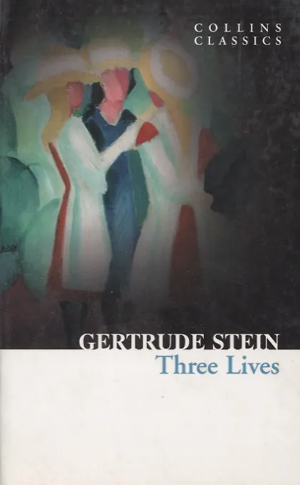 Книга Three lives (Gertrude Stein) — 1