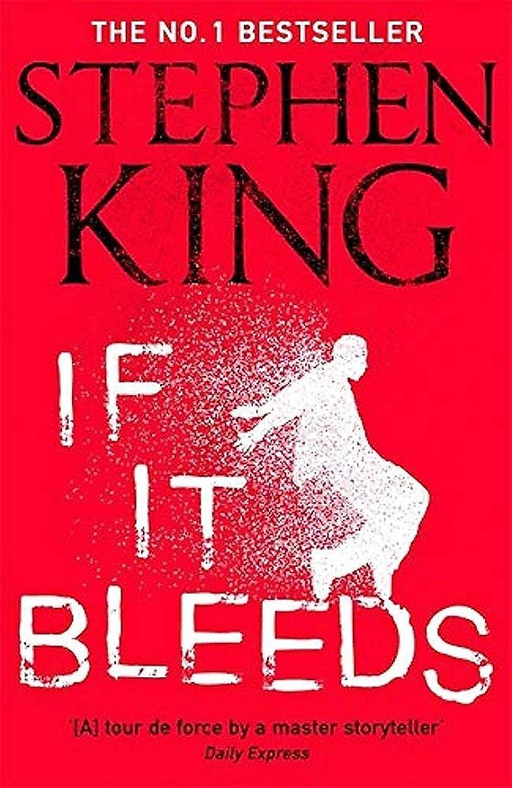 Книга If It Bleeds (Stephen King) Будет кровь (Стивен Кинг) / Книги на английском языке (Стивен Кинг) — 1