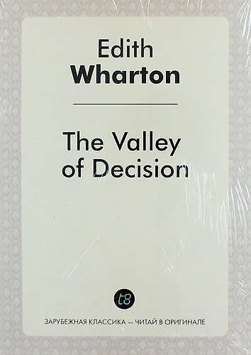 Книга The Valley of Decision (Эдит Уортон) — 1