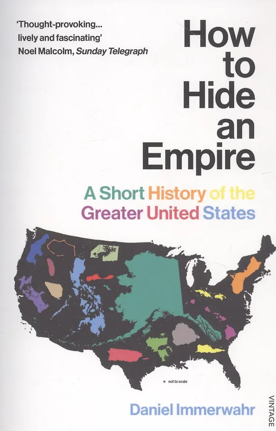 Книга How to Hide an Empire (Дэниэл Иммервар) — 1