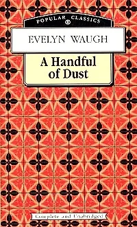 Книга Handful of dust (Пригоршня праха), на английском языке ()