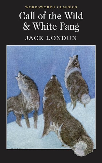 

Call of the Wild & White Fang