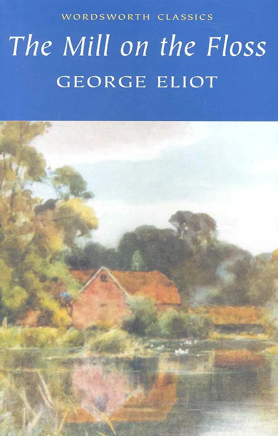 Книга The Mill on the Fross (George Eliot) — 1