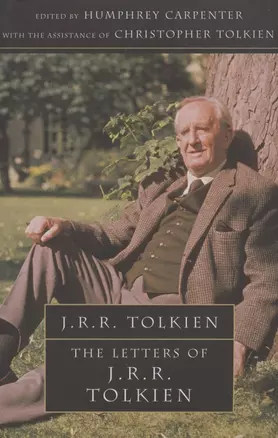 The Letters of J.R.R.Tolkien — 2971537 — 1