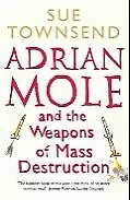 Townsend Adrian Mole and Weapons of Mass Destruction