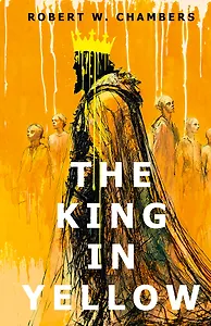 The King in Yellow = Король в желтом