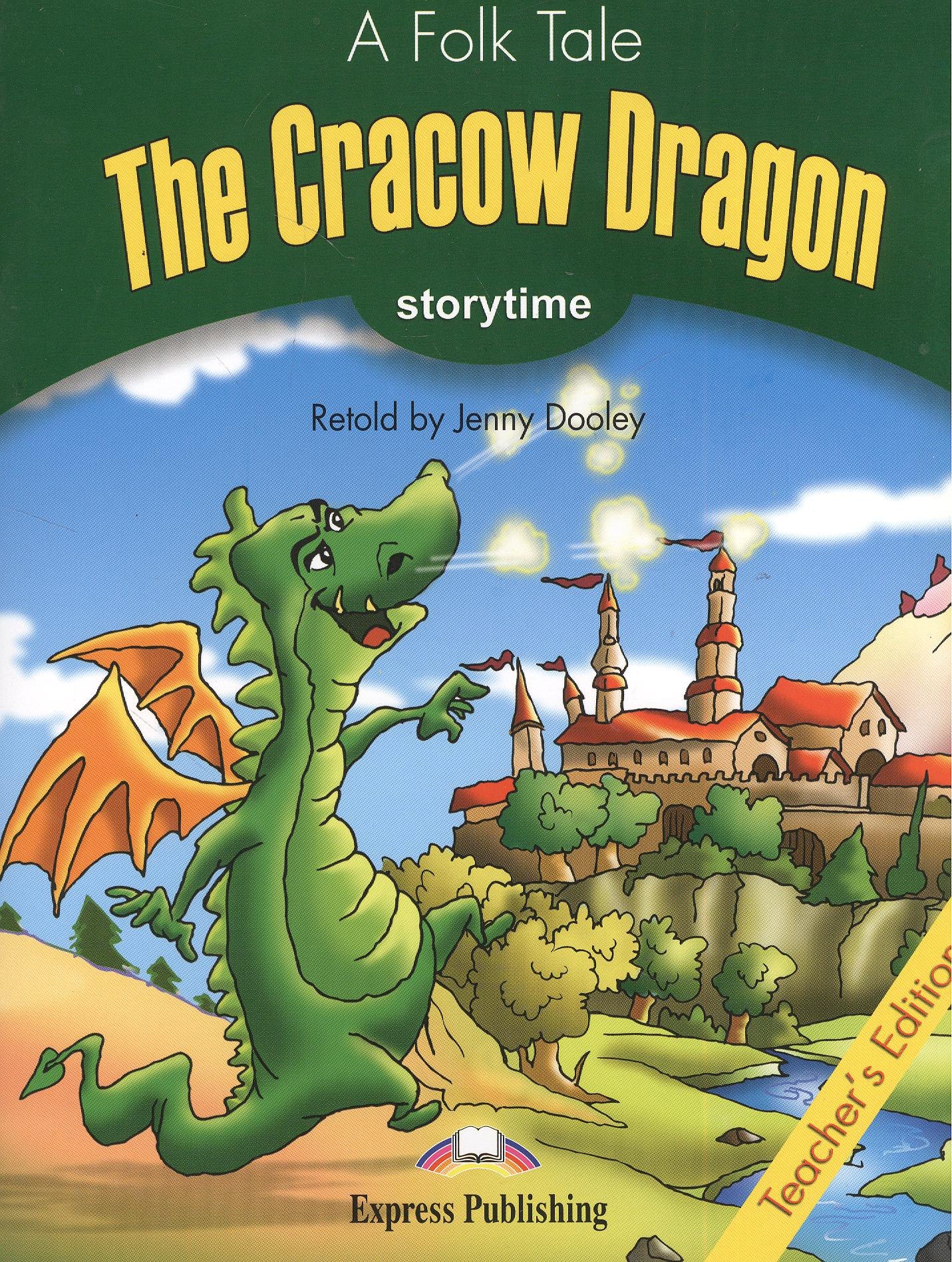 

The Cracow Dragon. Teachers Edition. Книга для учителя