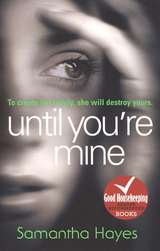 Книга Until You`re Mine (Сэм Хайес) — 1