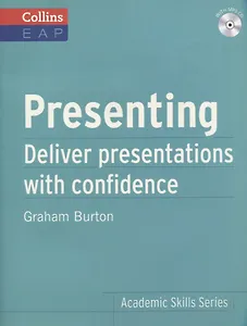 Presenting. Deliver presentations with confidence (+MP3)