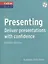 Presenting. Deliver presentations with confidence (+MP3) — 2605501 — 1