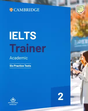 IELTS Trainer 2 Academic Six Practice Tests without Answers with Downloadable Audio — 3004476 — 1