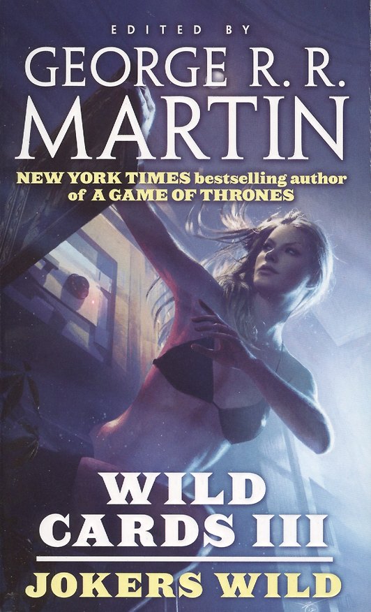 Книга Wild Cards III. Jokers Wild (Джордж Р.Р. Мартин) — 1