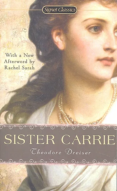Книга Sister Carrie, Dreiser, Theodore (Теодор Драйзер, Theodore Dreiser) — 1