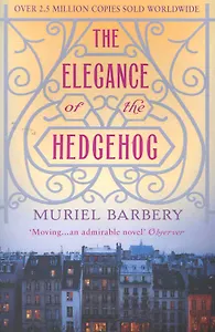 The Elegance of the Hedgehog / (мягк). Barbery M. (ВБС Логистик)