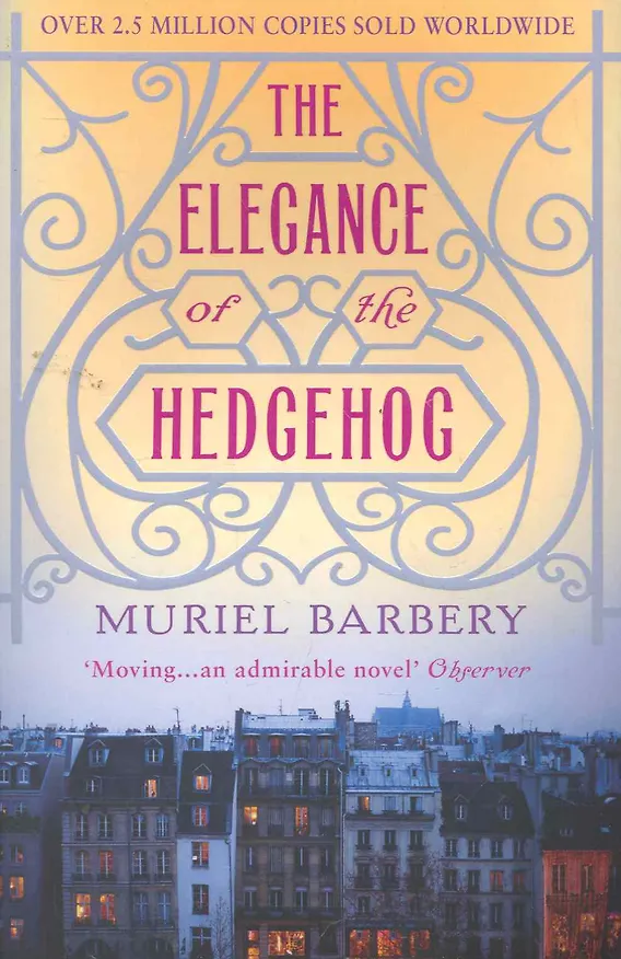 Книга The Elegance of the Hedgehog / (мягк). Barbery M. (ВБС Логистик) (Мюриель Барбери) — 1