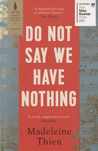 DO NOT SAY WE HAVE NOTHING
