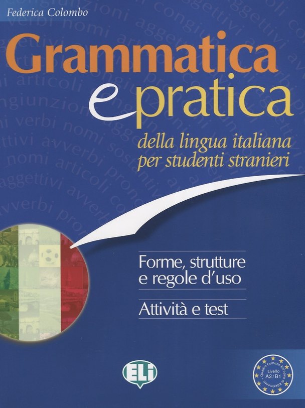 ΠΠ½ΠΈΠ³Π° GRAMMATICA E PRATICA Della Lingua Italiana () β 1