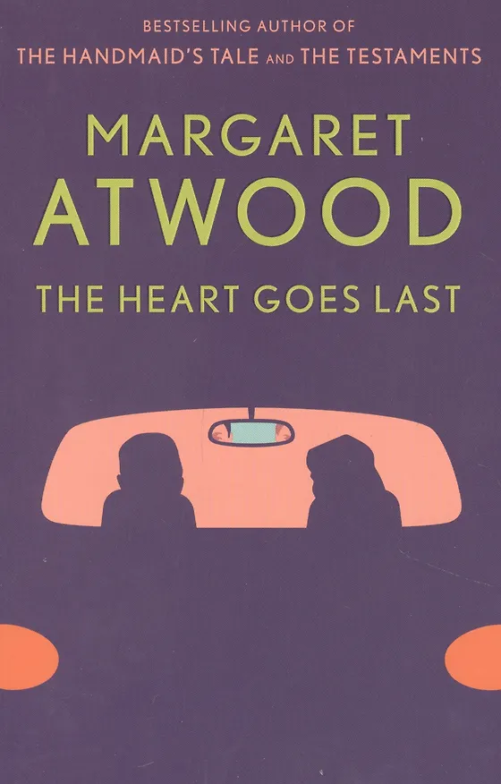 Книга The Heart Goes Last (Margaret Atwood) — 1