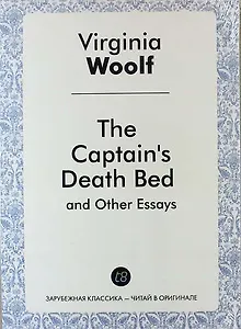 The Captains Death Bed and Other Essays