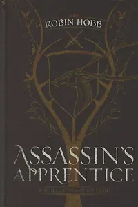 The Farseer. Book 1. Assassin's Apprentice (The Illustrated Edition)