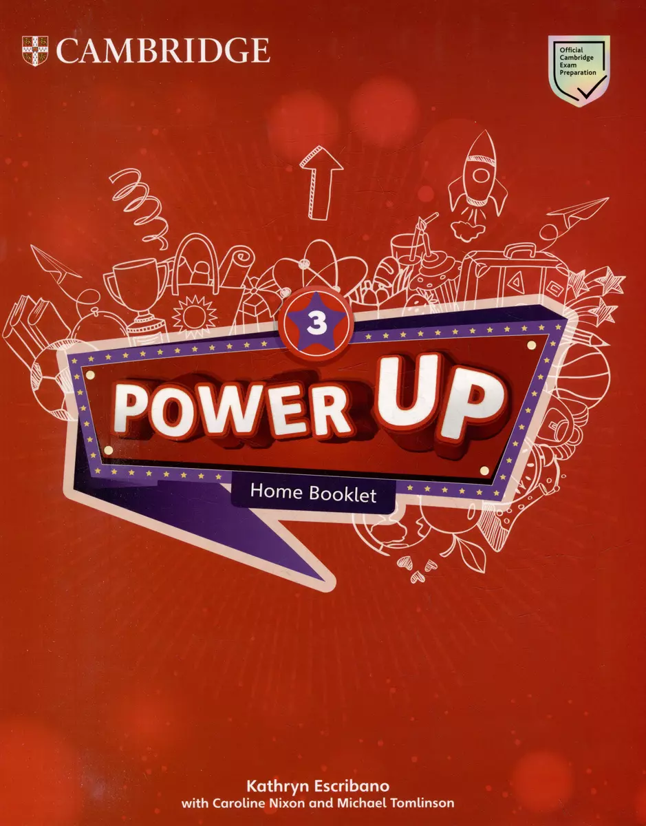 Power Up. Level 3. Activity Book With Online Resources And Home Booklet  (комплект из 2-х книг) (Caroline Nixon, Michael Tomlinson) - купить книгу с  доставкой в интернет-магазине «Читай-город». ISBN: 978-1-108-43007-4