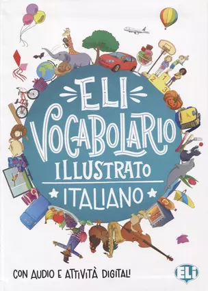 Vocabolario illustrato. Italiano. Con audio e attivita digitali — 2643030 — 1