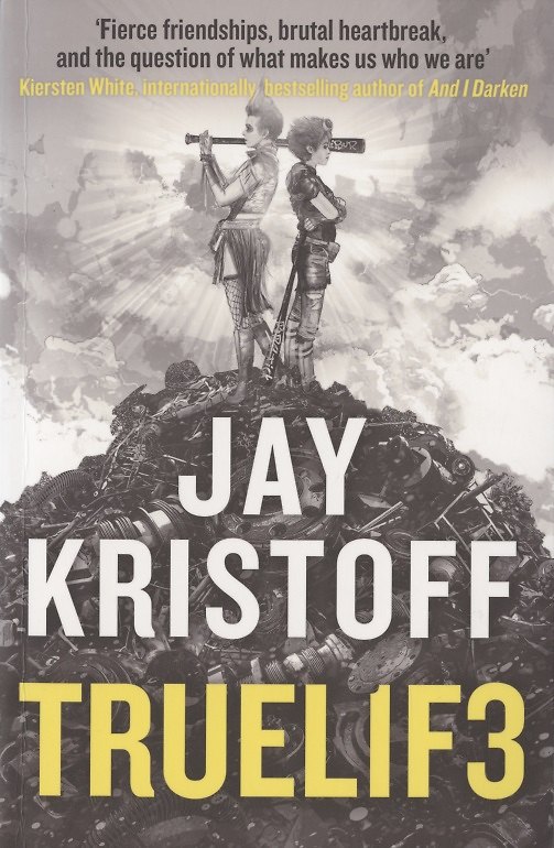 Книга Truel1F3 (Jay Kristoff) — 1