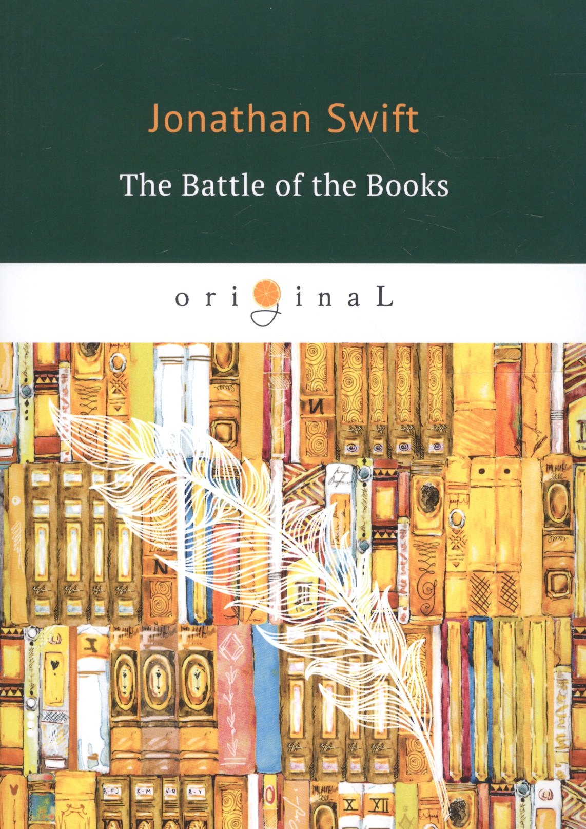 

The Battle of the Books = Битва Книг: на английском языке